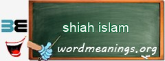 WordMeaning blackboard for shiah islam
